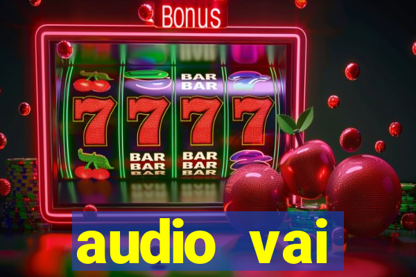 audio vai corinthians whatsapp